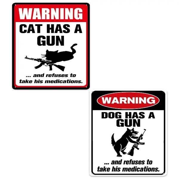 ๐ฅLast Day 50% OFF - Funny "Cat & Dog Has a Gun & Won't Take Meds" Aluminum Sign