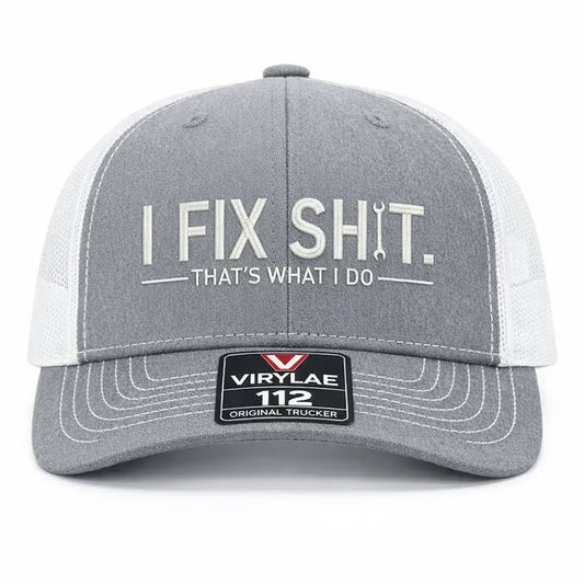 🔥LAST DAY 57% OFF-🛠️ I Fix Shit Trucker Hat – Funny Mechanic & Fixer Cap