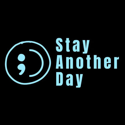 SAD Stay Another Day Mental Health Awareness Car Decal Permanent Sticker for Vehicle Windows